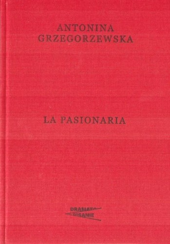 La Pasionaria, Antonina Grzegorzewska