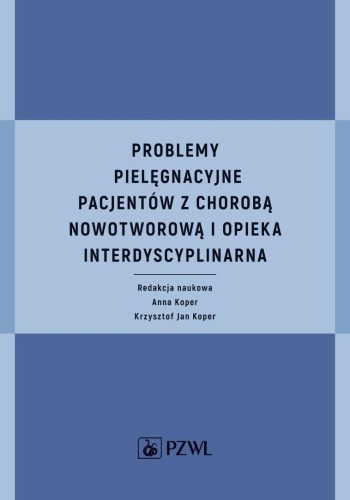 Problemy pielęgnacyjne pacjentów z chorobą...
