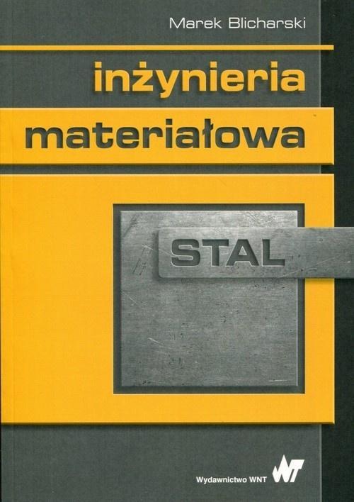 Inżynieria materiałowa Stal, Marek Blicharski