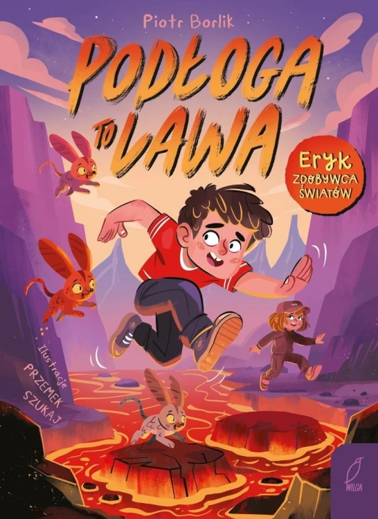 Eryk zdobywca światów. Podłoga to lawa