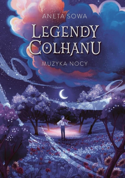 Legendy Colhanu T.2 Muzyka nocy, Aneta Sowa