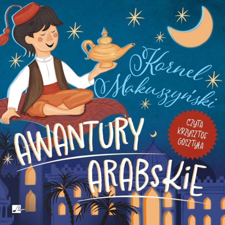 Awantury arabskie Audiobook, Kornel Makuszyński