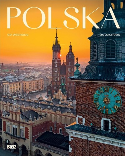 Polska od wschodu do zachodu