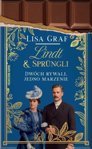 Lindt & Sprungli T.2 Dwóch rywali, jedno marzenie