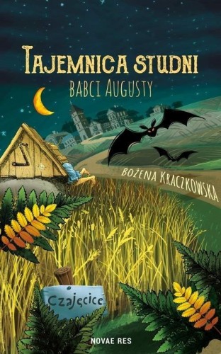 Tajemnica studni babci Augusty, Bożena Kraczkowska