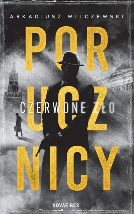Porucznicy. Czerwone zło, Arkadiusz Wilczewski