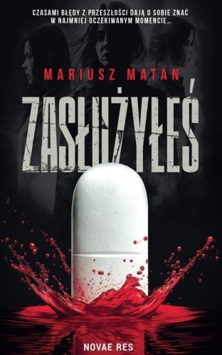 Zasłużyłeś, Mariusz Matan