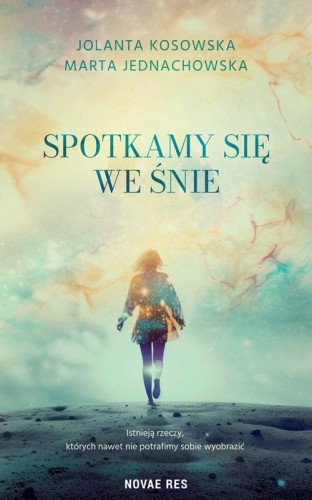 Spotkamy się we śnie, Marta Jednachowska