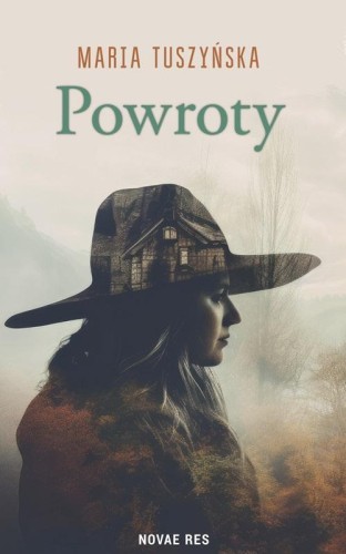 Powroty, Maria Tuszyńska