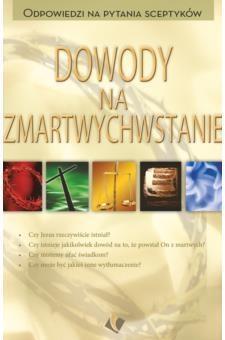 Dowody na zmartwychwstanie, praca zbiorowa