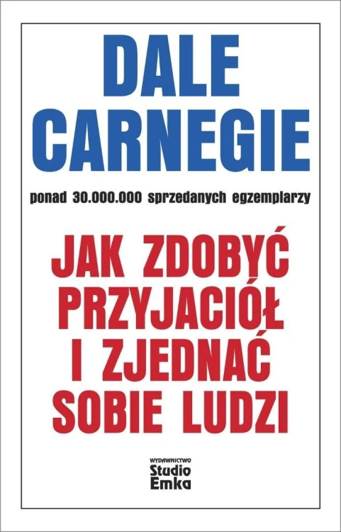 Jak zdobyć przyjaciół i zjednać sobie ludzi w.2026