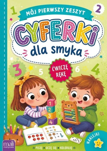 Mój pierwszy zeszyt. Cyferki dla smyka