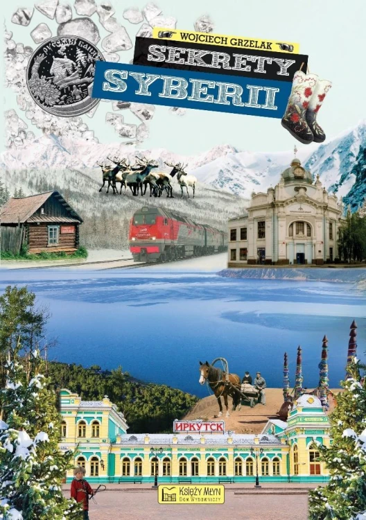 Sekrety Syberii, Wojciech Grzelak