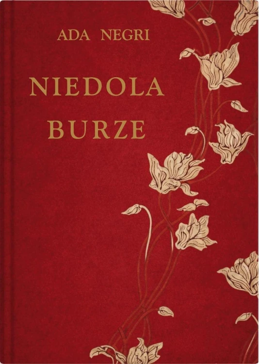 Niedola burze, Ada Negri