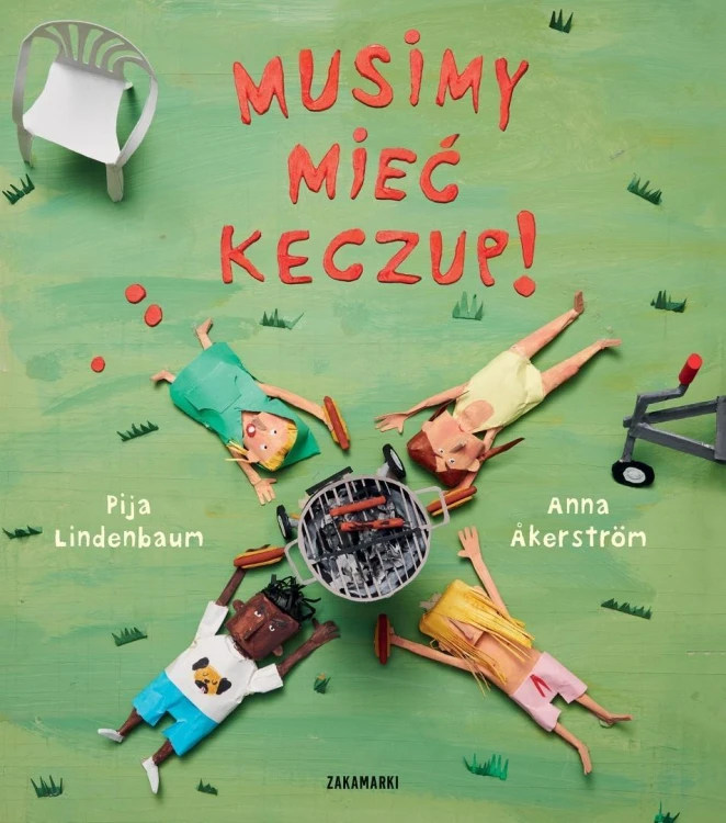 Musimy mieć keczup!, Anna kerstrm, Pija Lindenbaum