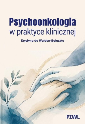 Psychoonkologia w praktyce klinicznej
