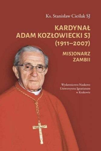 Kardynał Adam Kozłowiecki SJ (1911-2007)