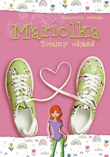 Mariolka. Totalny odjazd, Katarzyna Dembska