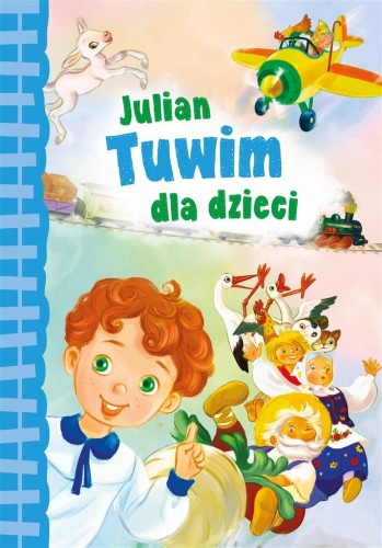 Julian Tuwim dla dzieci, Julian Tuwim