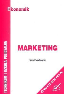 Marketing ćwiczenia EKONOMIK, Jacek Musiałkiewicz