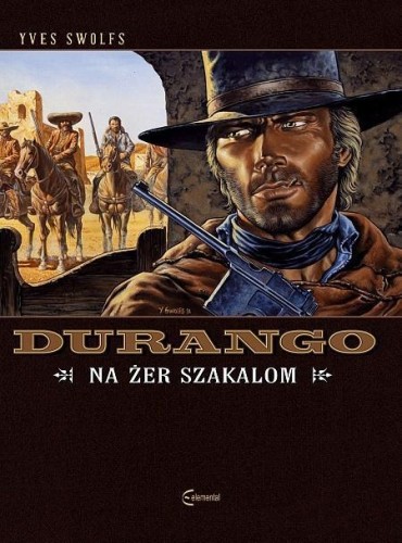 Durango T.10 Na żer szakalom, Yves Swolfs