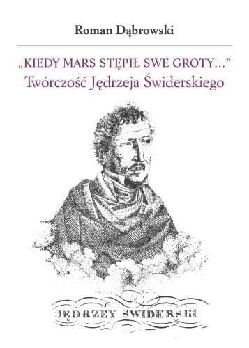 Kiedy Mars stępił swe groty.., Roman Dąbrowski