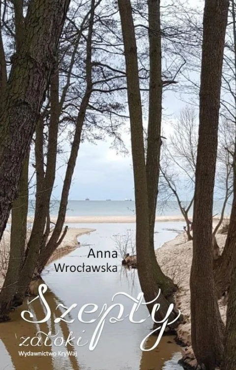 Szepty zatoki, Anna Wrocławska