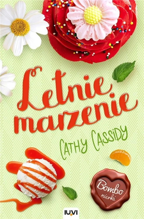 Bombonierki T.3 - Letnie marzenie, Cathy Cassidy
