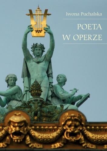 Poeta w operze, Iwona Puchalska