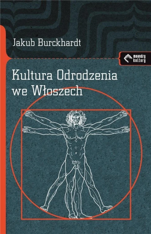Kultura Odrodzenia we Włoszech, Jakub Burckhardt