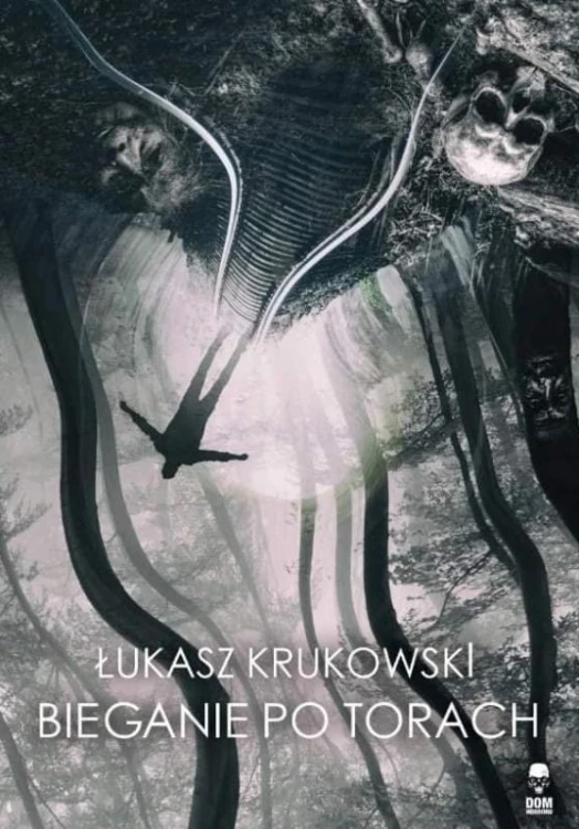 Bieganie po torach, Łukasz Krukowski