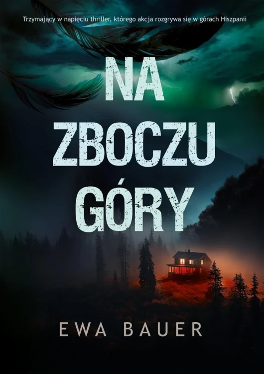 Na zboczu góry, Ewa Bauer