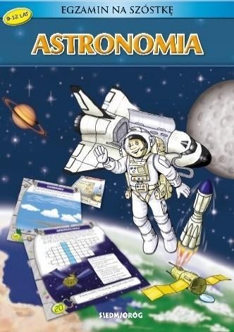 Astronomia. Egzamin na szóstkę, praca zbiorowa