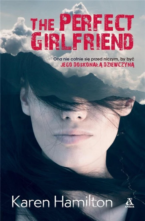 The Perfect Girlfriend, Karen Hamilton