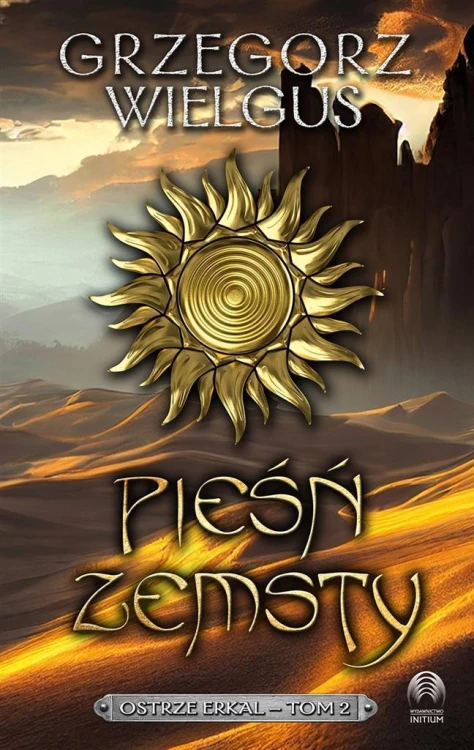 Ostrze Erkal T.2 Pieśń zemsty, Grzegorz Wielgus