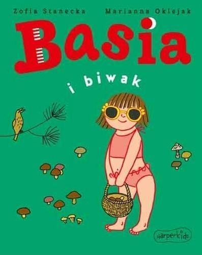 Basia i biwak, Marianna Oklejak, Zofia Stanecka