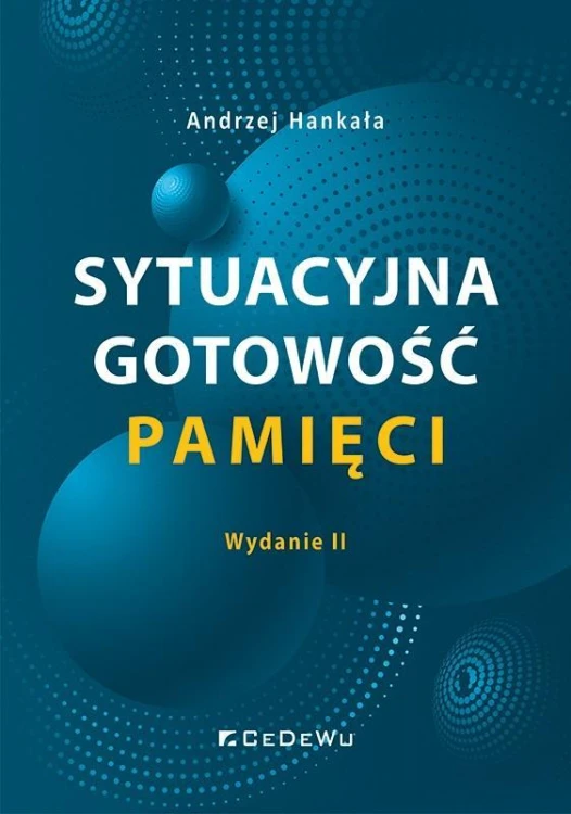 Sytuacyjna gotowość pamięci w.2, Andrzej Hankała