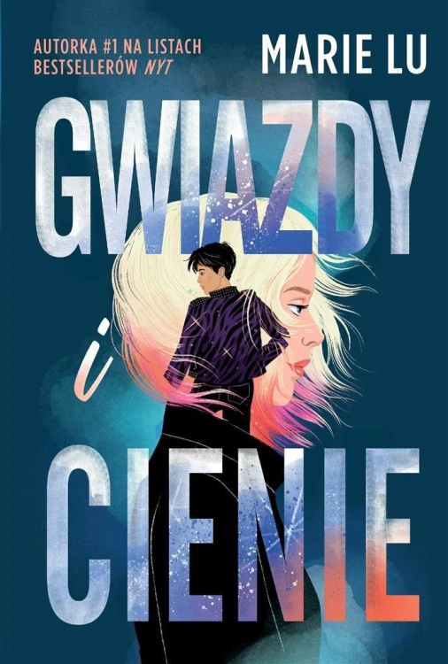 Gwiazdy i cienie, Marie Lu, Zuzanna Byczek