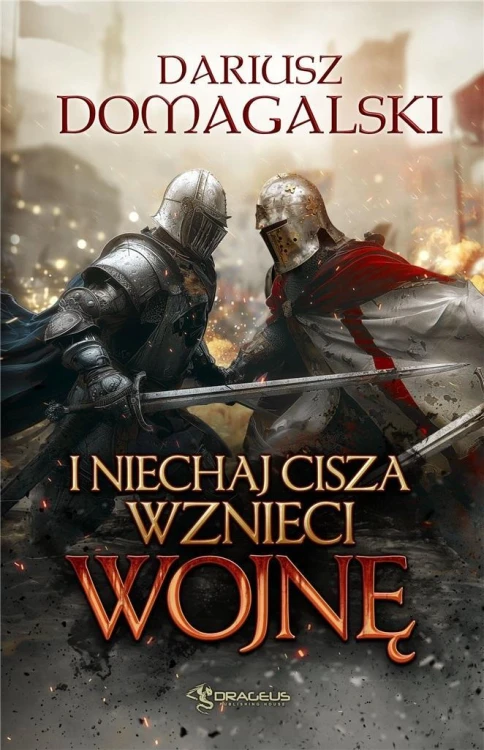 I Niechaj Cisza Wznieci Wojnę, Dariusz Domagalski