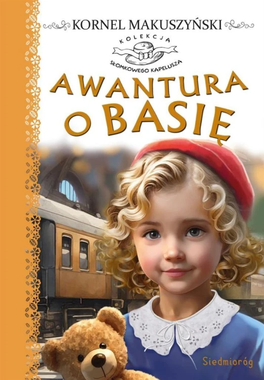 Awantura o Basię, Kornel Makuszyński
