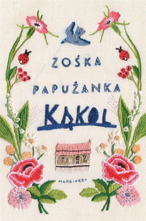Kąkol, Zośka Papużanka
