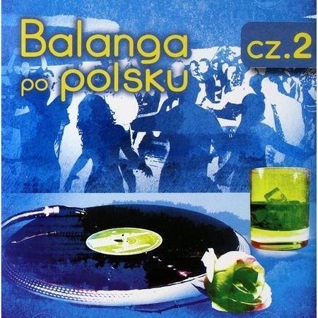 Balanga po Polsku cz.2 CD, praca zbiorowa
