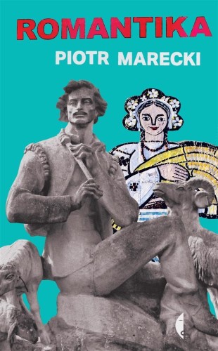 Romantika, Piotr Marecki