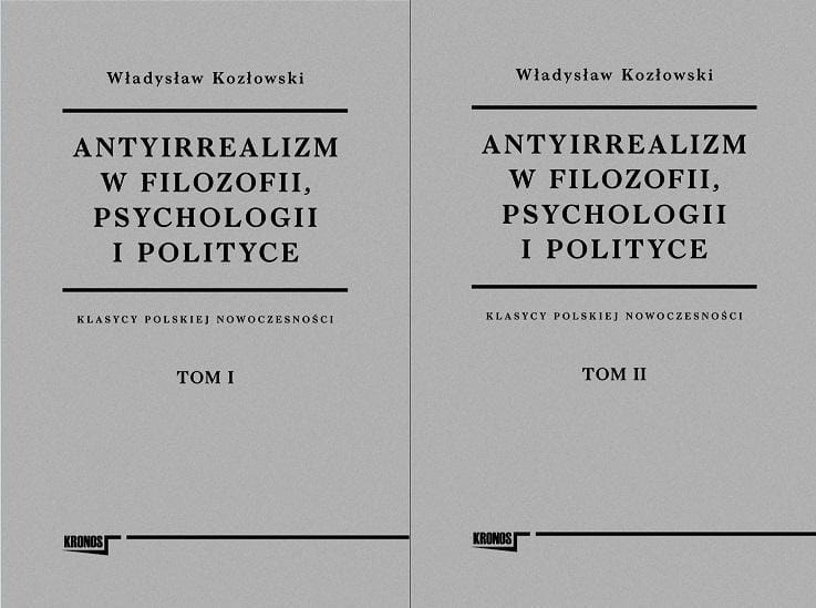 Antyirrealizm w filozofii, psychologii... T.1-2