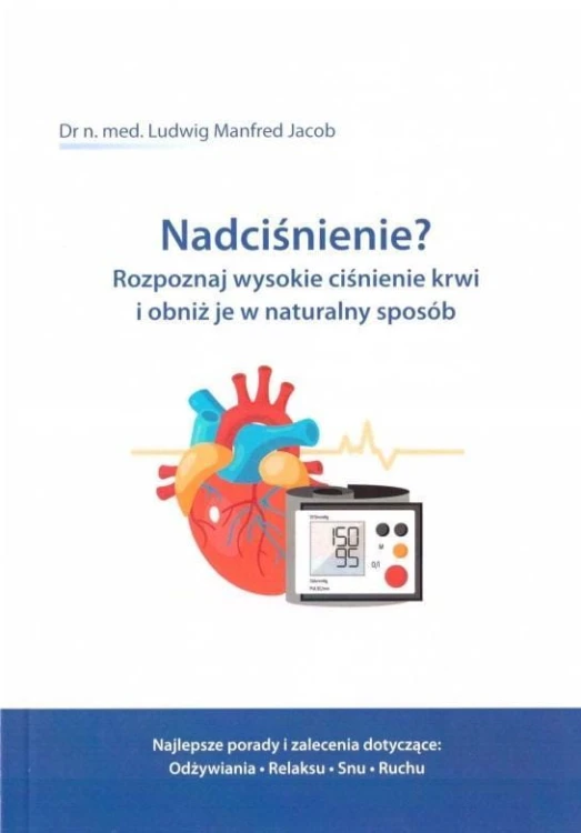 Nadciśnienie?, Ludwig Manfred Jacob