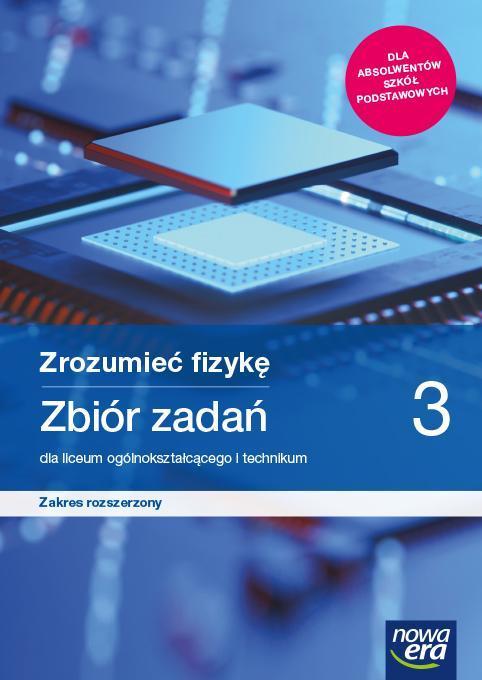 Fizyka LO 3 Zrozumieć fizykę Zbiór ZR 2021 NE