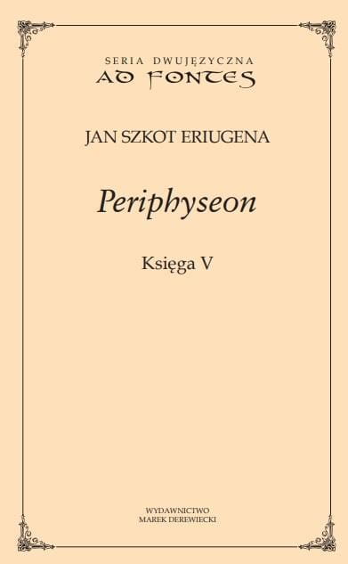 Periphyseon Księga 5, Jan Szkot Eriugena