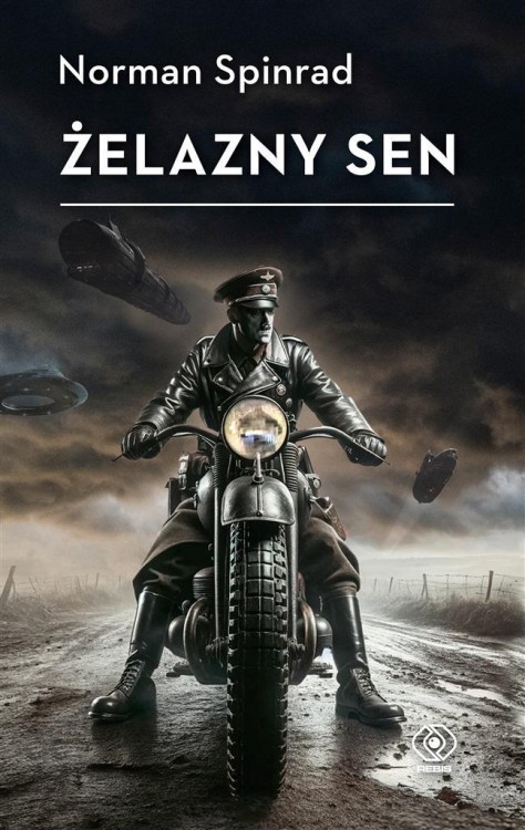 Żelazny sen, Norman Spinrad