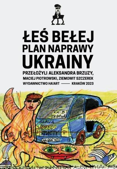 Plan naprawy Ukrainy, Łeś Bełej