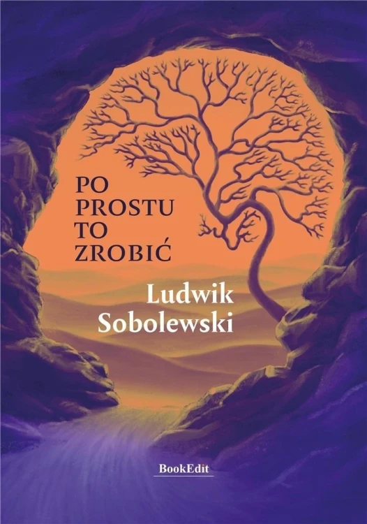 Po prostu to zrobić, Ludwik Sobolewski